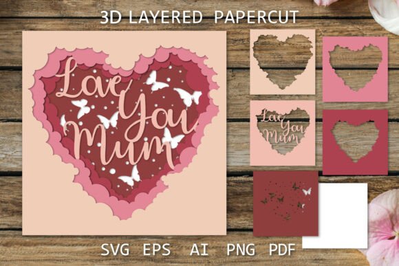 Love You Mum Layered Card, SVG Shadowbox
